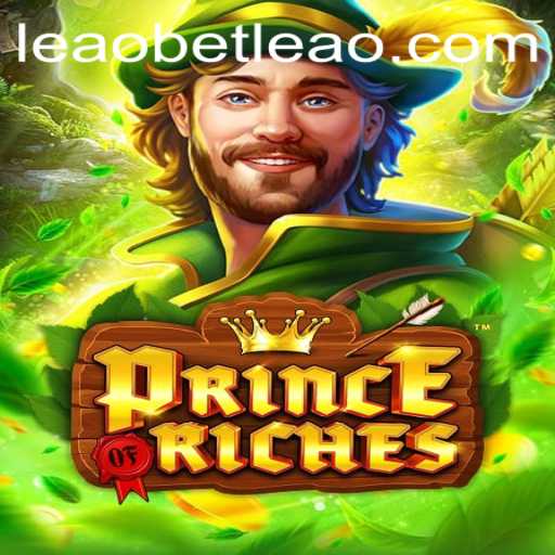 Discover the Thrills of PrinceOfRiches: A Game of Strategy and Luck